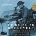 Cover Art for 9780739301821, The Rise of Theodore Roosevelt by Edmund Morris