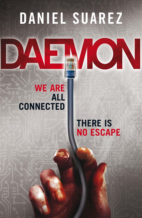Cover Art for 9781847249616, Daemon by Daniel Suarez