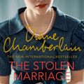 Cover Art for 9781509808557, The Stolen Marriage by Diane Chamberlain
