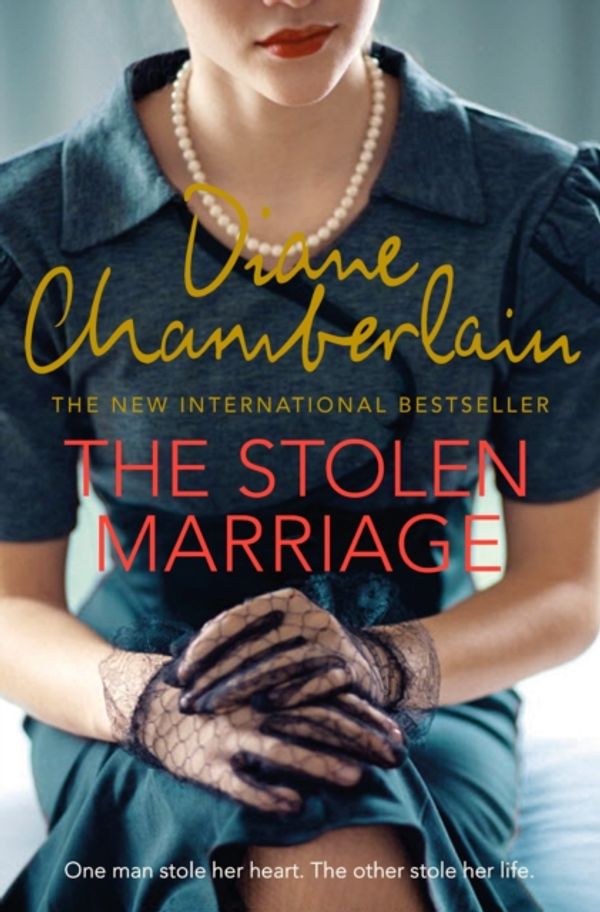 Cover Art for 9781509808557, The Stolen Marriage by Diane Chamberlain