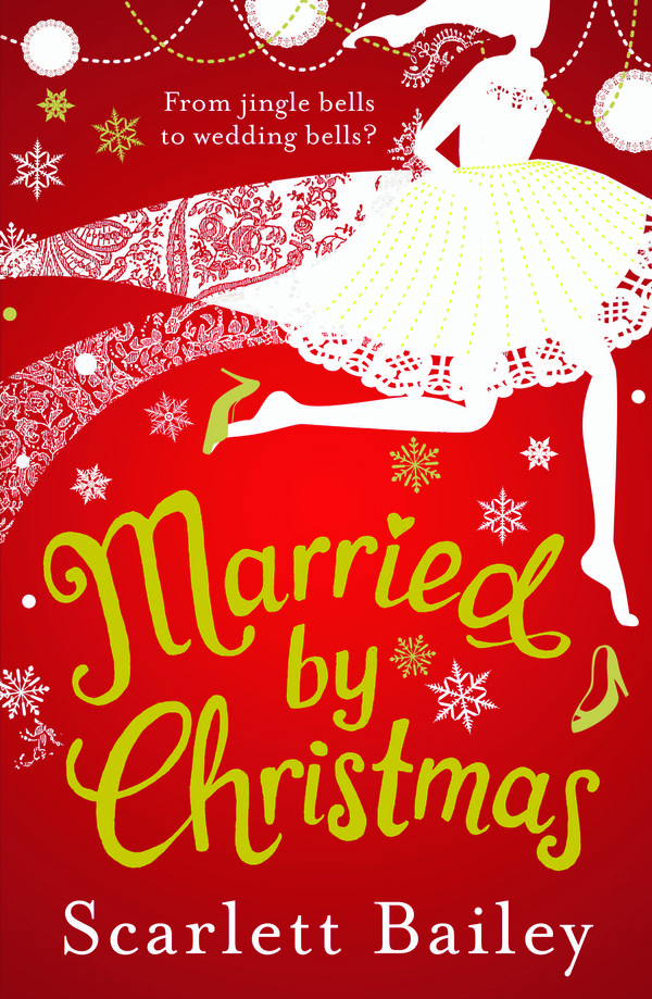 Cover Art for 9780091946968, Married by Christmas by Scarlett Bailey