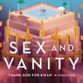 Cover Art for 9781473576889, Sex and Vanity by Kevin Kwan