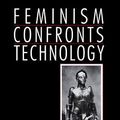 Cover Art for 9780745607788, Feminism Confronts Technology by Judy Wajcman