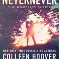 Cover Art for 9781981426768, Never NeverThe Complete Series by Tarryn Fisher, Colleen Hoover