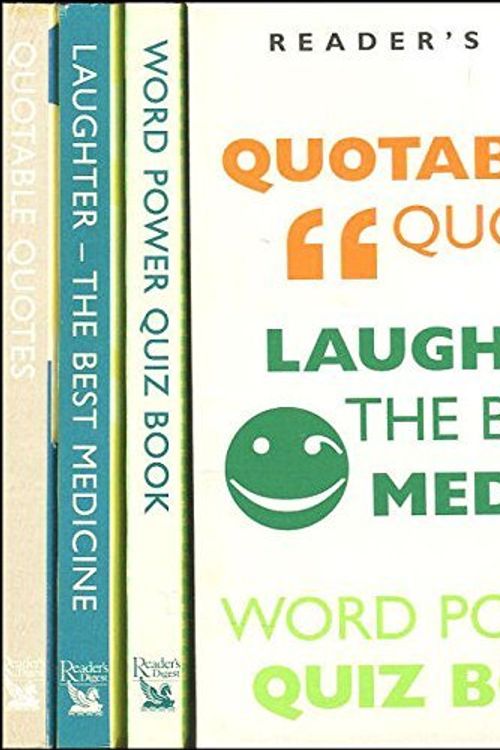 Cover Art for 9780888505989, Laughter - the Best Medicine / Quotable Quotes / Word Power Quiz Book by Reader's Digest