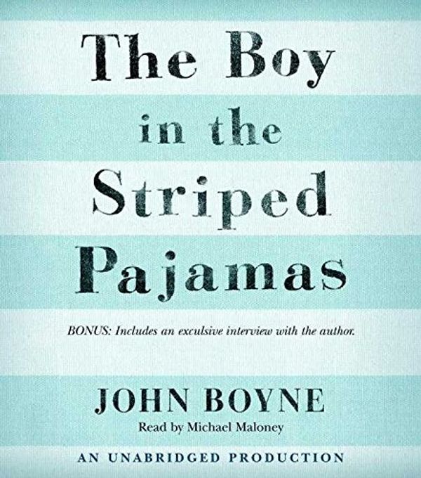 Cover Art for B016J7L69G, [The Boy in the Striped Pajamas] (By: John Boyne) [published: September, 2006] by John Boyne