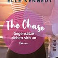 Cover Art for 9783492315371, The Chase - Gegensätze ziehen sich an: Roman by Elle Kennedy