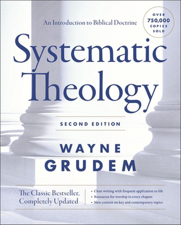 Cover Art for 9780310517979, Systematic Theology, Second Edition: An Introduction to Biblical Doctrine (Cómo Entender) by Wayne A. Grudem