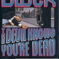 Cover Art for 9780786231096, The Devil Knows You're Dead by Lawrence Block