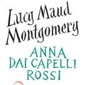 Cover Art for 9788858602416, Anna dai capelli rossi by Lucy Maud Montgomery