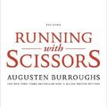 Cover Art for 9780312425418, Running with Scissors by Augusten Burroughs