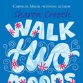 Cover Art for 9781529059687, Walk Two Moons by Sharon Creech