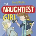 Cover Art for 9781844569519, The Naughtiest Girl: Naughtiest Girl Is A Monitor: Book 3 by Enid Blyton