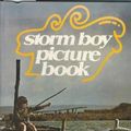 Cover Art for 9780727002471, Storm boy picture book by Colin Thiele