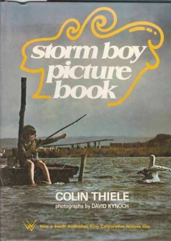 Cover Art for 9780727002471, Storm boy picture book by Colin Thiele