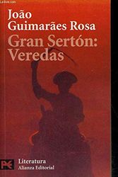 Cover Art for 9788420634494, Gran Serton: Veredas / The Devil to Pay in the Backlands by Guimaraes Rosa, Joao