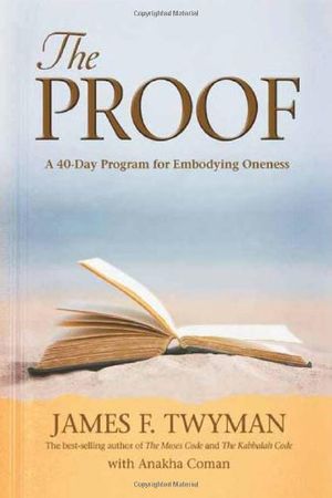 Cover Art for 9781401926410, The Proof by Twyman, James F