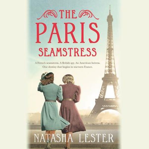 Cover Art for 9781549146046, The Paris Seamstress by Natasha Lester