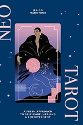 Cover Art for 9781784882372, Neo Tarot: A fresh approach to self-care, healing & empowerment by Jerico Mandybur