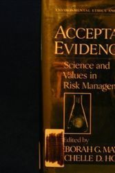 Cover Art for 9780195063721, Acceptable Evidence: Science and Values in Risk Management (Environmental Ethics and Science Policy) by Deborah G. Mayo