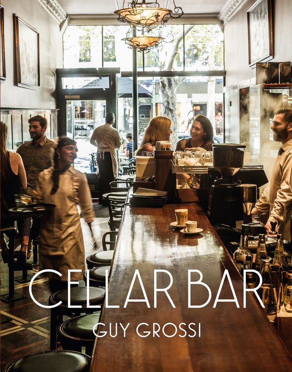 Cover Art for 9780143785781, Cellar Bar by Guy Grossi