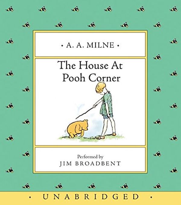 Cover Art for 9780060582531, The House at Pooh Corner CD by A. A. Milne