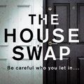 Cover Art for 9780857525482, The House Swap by Rebecca Fleet