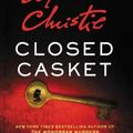 Cover Art for 9780062496669, Closed Casket by Sophie Hannah, Agatha Christie