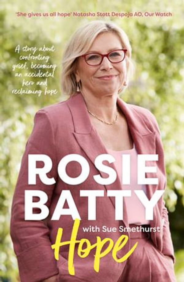 Cover Art for 9781460713686, Hope by Rosie Batty