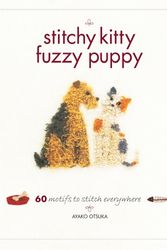 Cover Art for 9781596681835, Stitchy Kitty Fuzzy Puppy by Ayako Otsuka