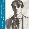 Cover Art for 9781449572914, The Essential W. B. Yeats Poetry Collection by William Butler Yeats