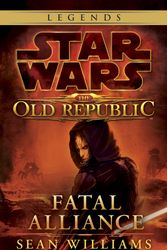 Cover Art for 9780345511331, Fatal Alliance by Sean Williams