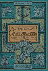 Cover Art for 9780525653646, Pembrick's Creaturepedia (The Wingfeather Saga) by Andrew Peterson