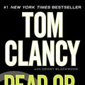 Cover Art for B01FGOFYAA, Dead or Alive (A Jack Ryan Novel) by Tom Clancy (2011-09-27) by Tom Clancy;Grant Blackwood
