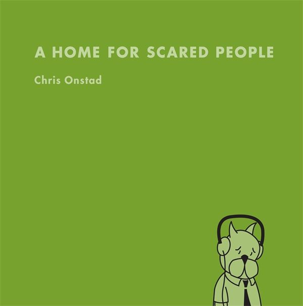 Cover Art for 9781595824509, Achewood Volume 3: A Home For Scared People by Chris Onstad