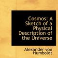 Cover Art for 9781117029498, Cosmos by Alexander von Humboldt