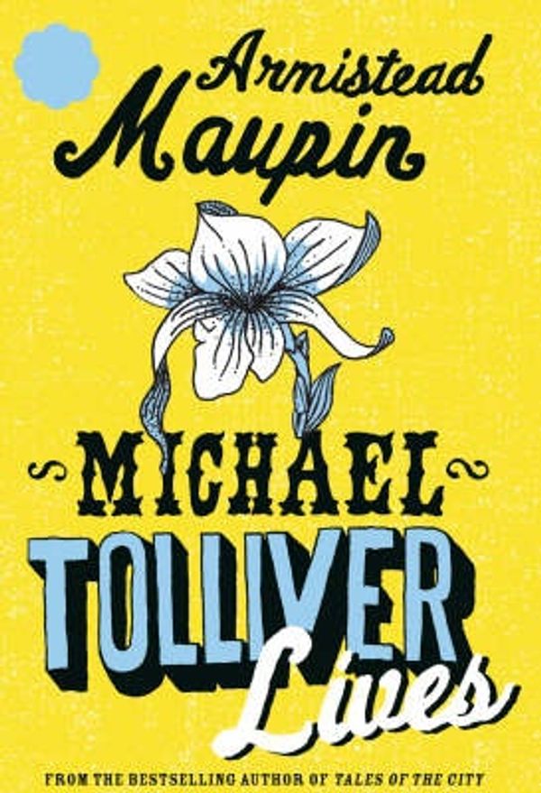 Cover Art for 9780385612418, Michael Tolliver Lives by Armis Maupin