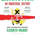 Cover Art for 9781408851241, The Sixth Extinction by Elizabeth Kolbert