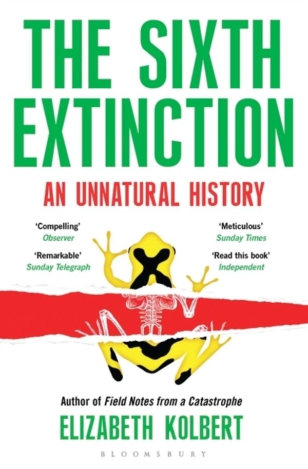 Cover Art for 9781408851241, The Sixth Extinction by Elizabeth Kolbert