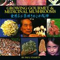 Cover Art for 9780898156089, Growing Gourmet and Medicinal Mushrooms by Paul Stamets