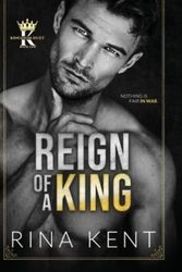 Cover Art for 9781685450144, Reign of a King by Rina Kent