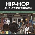 Cover Art for 9781538730225, Hip-Hop (And Other Things) by Shea Serrano