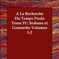 Cover Art for 9781406834147, A Recherche Du Temps Perdu Tome IV by Marcel Proust