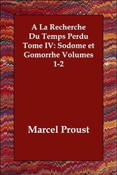 Cover Art for 9781406834147, A Recherche Du Temps Perdu Tome IV by Marcel Proust