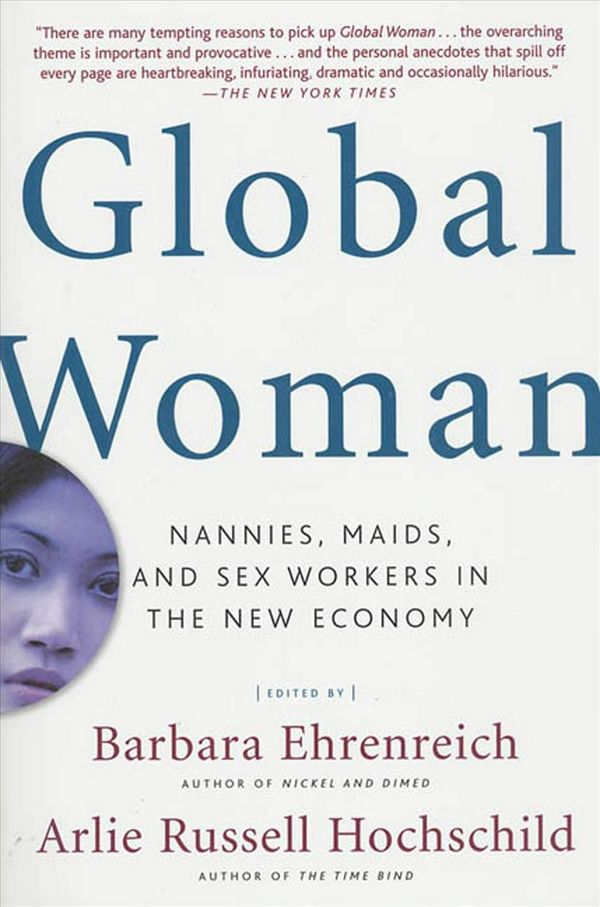 Cover Art for 9780805075090, Global Woman by Barbara Ehrenreich