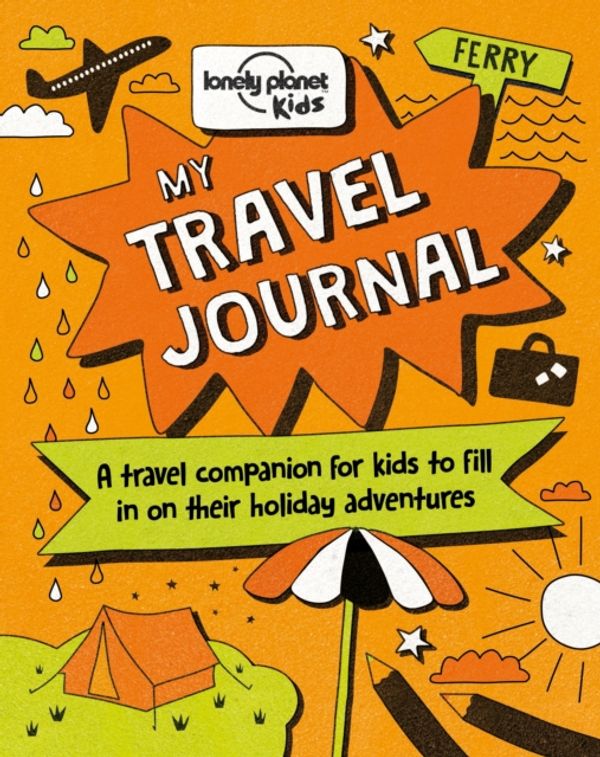 Cover Art for 9781760341008, My Travel JournalLonely Planet Kids by Lonely Planet Kids