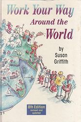 Cover Art for 9781854581631, Work Your Way Around the World by Susan Griffith
