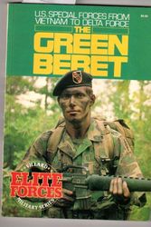 Cover Art for 9780394744032, The Green Beret (U. S. Special Forces from Vietnam to Delta Force) by Ashley Brown