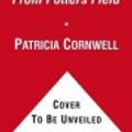 Cover Art for 9781442342248, From Potters Field by Patricia Cornwell