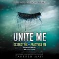 Cover Art for 9781094048994, Unite Me (Shatter Me) by Tahereh Mafi, Kate Simses, James Fouhey, Dan Bittner